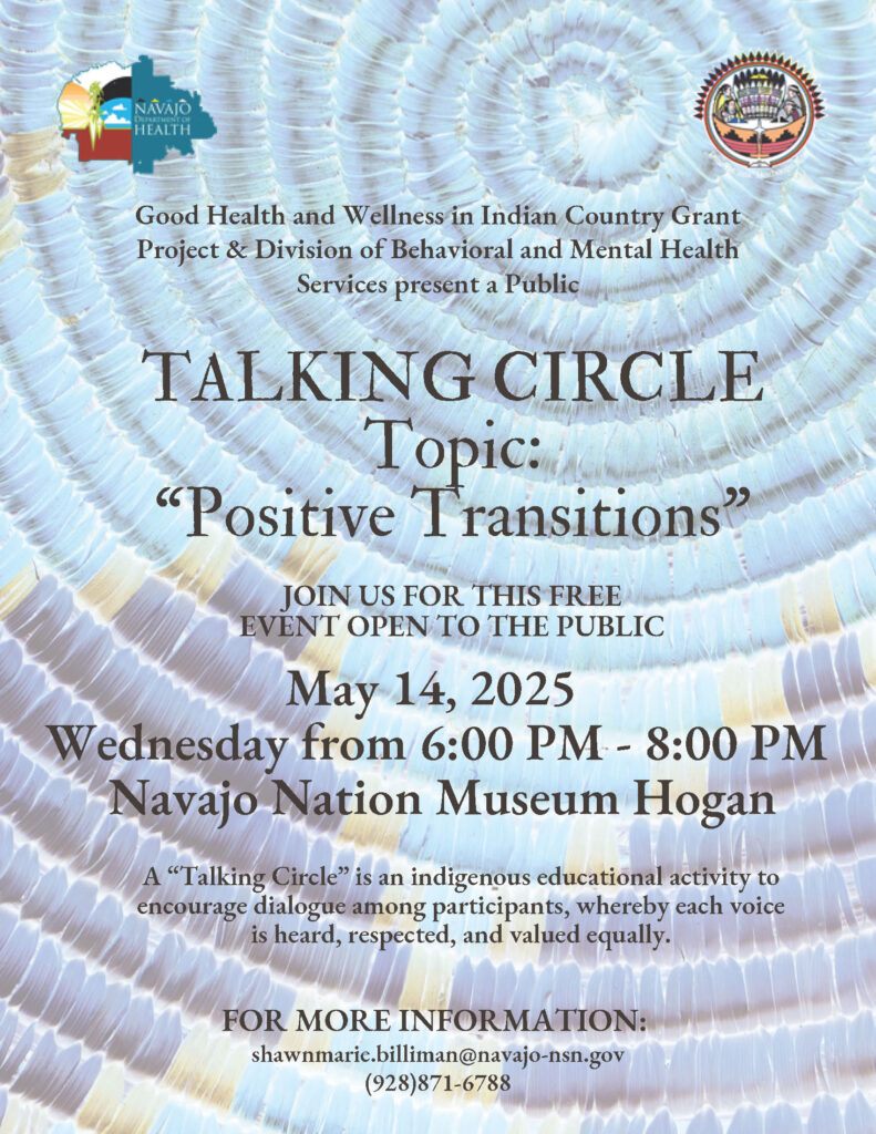 Talking Circle: Positive Transitions @ Navajo Nation Museum - Hogan